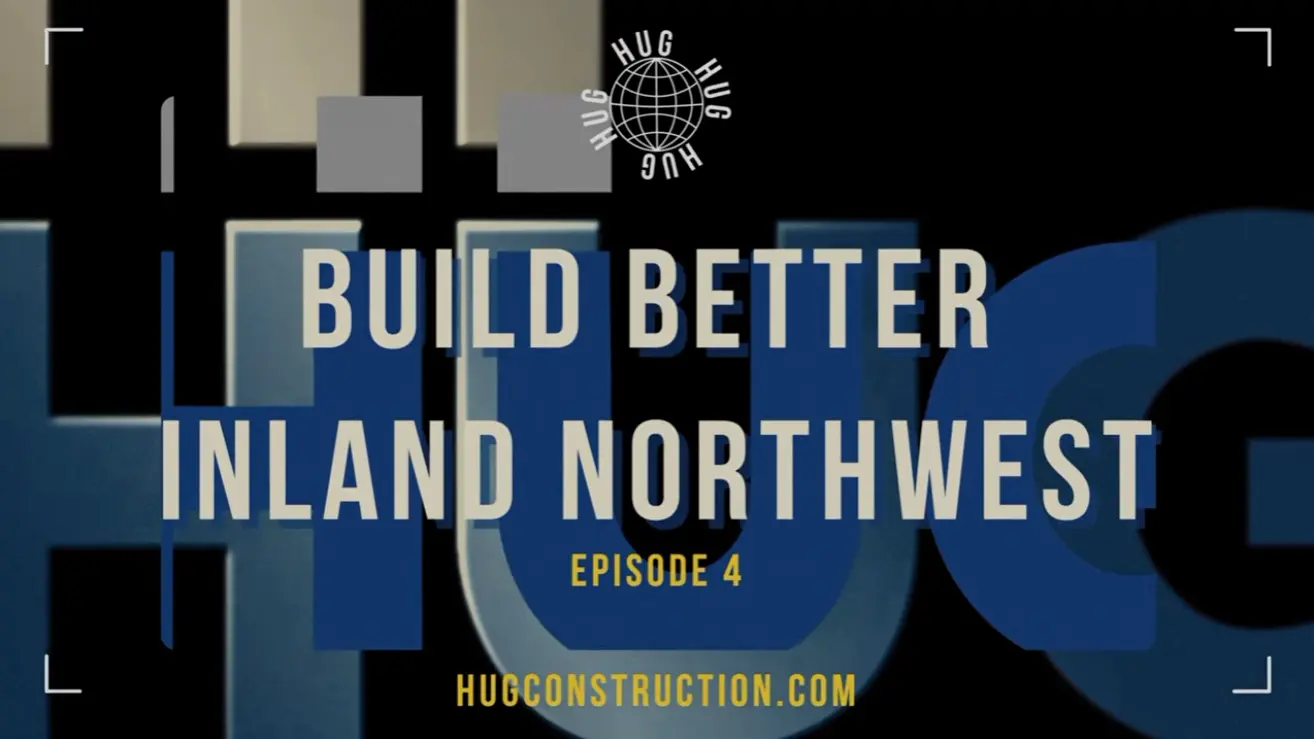 Build Better Inland Northwest Ep. 4